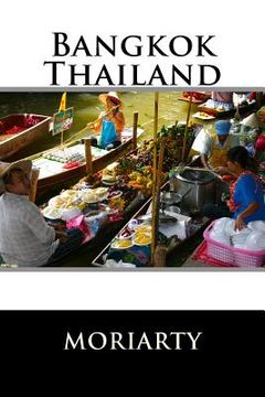 portada Bangkok, Thailand: Bangkok and out (en Inglés)