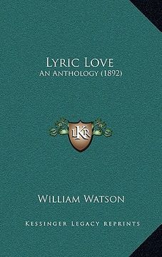 portada lyric love: an anthology (1892) (en Inglés)