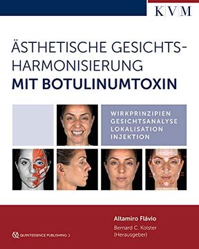 portada Sthetische Gesichtsharmonisierung mit Botulinumtoxin Wirkprinzipien Gesichtsanalyse Lokalisation Injektion (en Alemán)