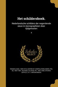 portada Het schildersboek.: Nederlandsche schilders der negentiende eeuw in monographieën door tijdgenooten; 4