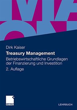 portada Treasury Management: Betriebswirtschaftliche Grundlagen der Finanzierung und Investition (en Alemán)
