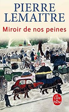 portada Miroir de nos Peines - les Enfants du Desastre (in French)
