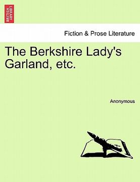 portada the berkshire lady's garland, etc. (en Inglés)