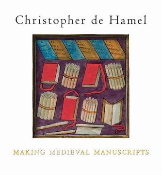 portada Making Medieval Manuscripts (en Inglés)
