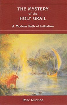 portada The Mystery of the Holy Grail: A Modern Path of Initiation (en Inglés)