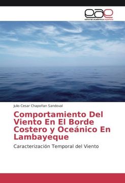 portada Comportamiento Del Viento En El Borde Costero y Oceánico En Lambayeque: Caracterización Temporal del Viento