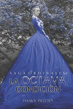 portada La Octava Condición: 2 (Saga Ordinales) (in Spanish)