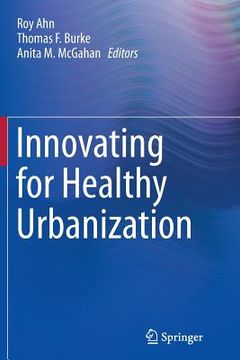 portada Innovating for Healthy Urbanization (en Inglés)