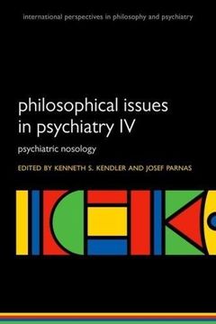 portada Philosophical Issues in Psychiatry IV: Psychiatric Nosology DSM-5 (International Perspectives in Philosophy and Psychiatry)