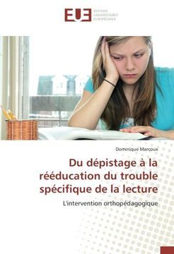 portada Du dépistage à la rééducation du trouble spécifique de la lecture (OMN.UNIV.EUROP.)