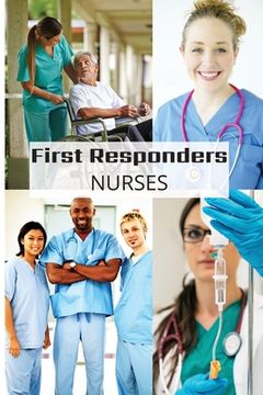 portada First Responder Nurse Journal: Caring Is What We Do (en Inglés)