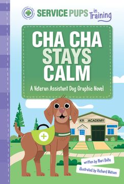 portada Cha Cha Stays Calm: A Service Dog Graphic Novel