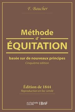 portada Méthode d'Équitation Basée Sur de Nouveaux Principes (en Francés)