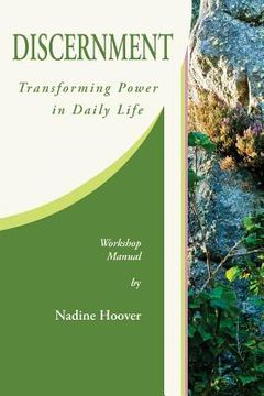 portada Discernment: Transforming Power in Daily Life (en Inglés)