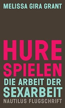 portada Hure Spielen: Die Arbeit der Sexarbeit (in German)