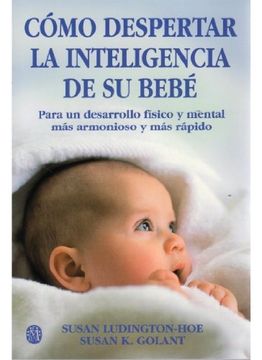portada Cómo Despertar la Inteligencia de su Bebé (in Spanish)