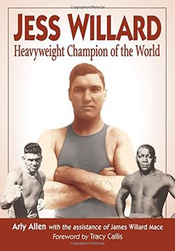 portada Jess Willard: Heavyweight Champion of the World (1915-1919)