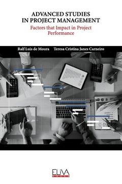 portada Advanced Studies in Project Management: Factors That Impact in Project Performance