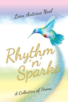 portada Rhythm 'n' Sparks: A Collection of Poems (in English)