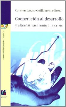 portada Cooperación al Desarrollo y Alternativas Frente a la Crisis. (Cooperació i Solidaritat) (in Spanish)