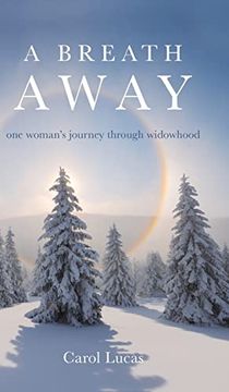 portada A Breath Away: One Woman'S Journey Through Widowhood (en Inglés)