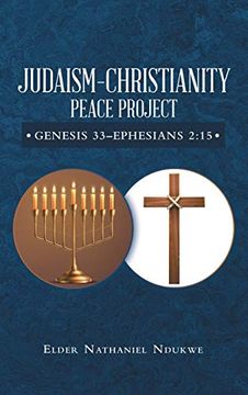 portada Judaism-Christianity Peace Project: Genesis 33-Ephesians 2: 15 (en Inglés)