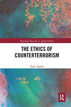 portada The Ethics of Counterterrorism (Routledge Research in Applied Ethics) (en Inglés)