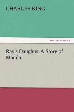 portada ray's daughter a story of manila (en Inglés)