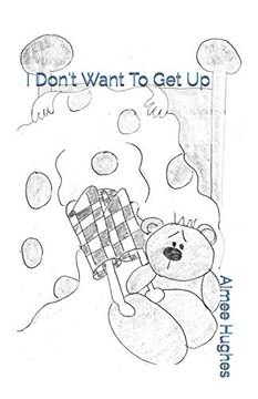 portada I Don't Want to get up (in English)