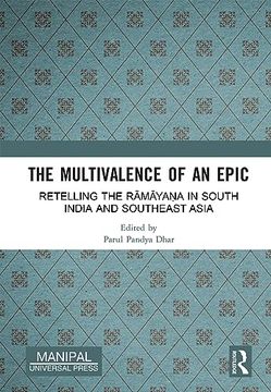 portada The Multivalence of an Epic: Retelling the RāmāyaṆA in South India and Southeast Asia (en Inglés)