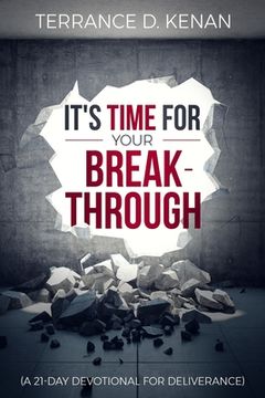 portada It's Time for Your Breakthrough!: A 21 Day Prayer and fasting Devotional