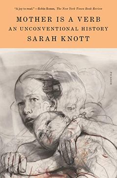 portada Mother is a Verb: An Unconventional History (en Inglés)