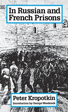portada Russian and French Prison: 6 (Collected Works of Peter Kropotkin) (en Inglés)