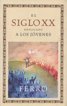 portada El Siglo XX Explicado A Los Jóvenes (in Spanish)