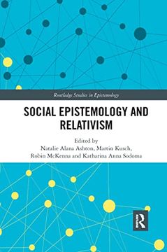 portada Social Epistemology and Relativism (Routledge Studies in Epistemology) (en Inglés)