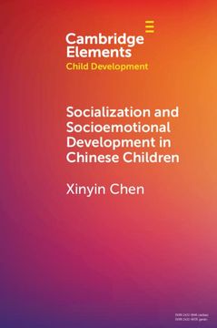 portada Socialization and Socioemotional Development in Chinese Children (Elements in Child Development) (en Inglés)