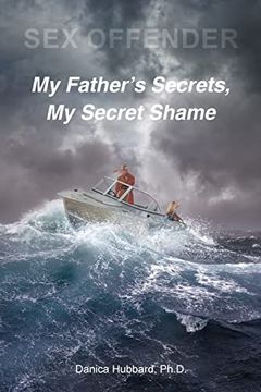 portada Sex Offender: My Father's Secrets, my Secret Shame (in English)