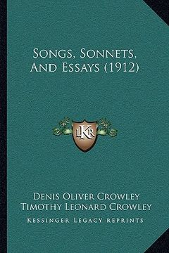 portada songs, sonnets, and essays (1912) (en Inglés)