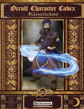 portada Occult Character Codex: Kineticists (en Inglés)