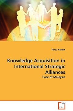 portada knowledge acquisition in international strategic alliances (en Inglés)