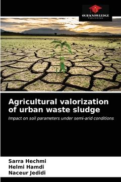 portada Agricultural valorization of urban waste sludge (en Inglés)