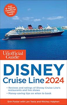 portada The Unofficial Guide to the Disney Cruise Line 2024 (Unofficial Guides) 