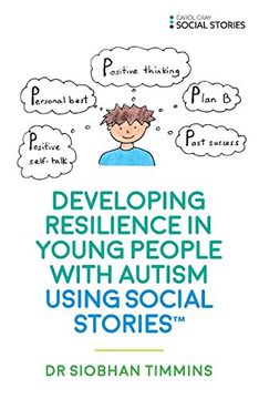 portada Developing Resilience in Young People with Autism using Social Stories (TM) (Growing Up With Social Stories)