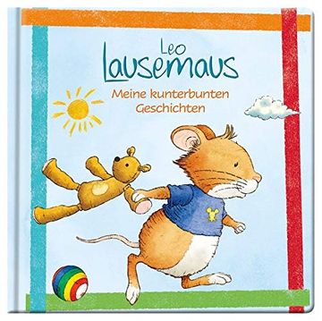 portada Leo Lausemaus - Meine Kunterbunten Geschichten (in German)