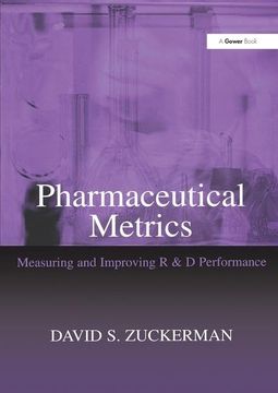 portada Pharmaceutical Metrics: Measuring and Improving R & D Performance