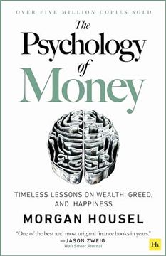 The Psychology of Money: Timeless Lessons on Wealth, Greed, and Happiness (in English)