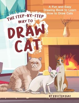 portada The Step-by-Step Way to Draw Cat (en Inglés)