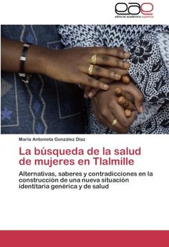 portada La búsqueda de la salud de mujeres en Tlalmille