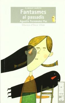 Fantasmes al passadís (EL MICALET GALACTIC)