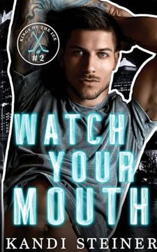 portada Watch Your Mouth [Soft Cover ] (in English)